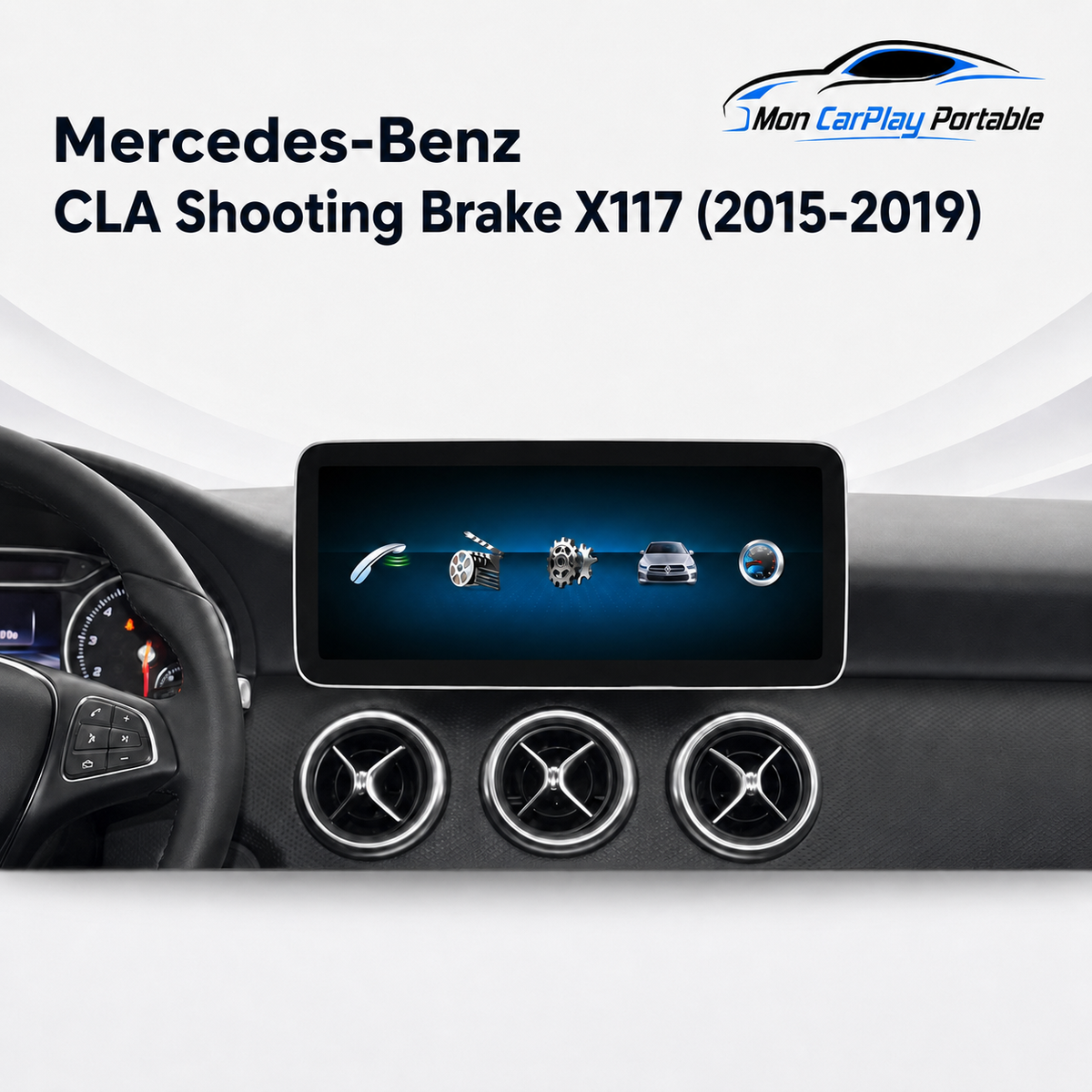 Écran CarPlay Android Auto Mercedes Classe CLA X117 (2015-2019) — Spark Auto